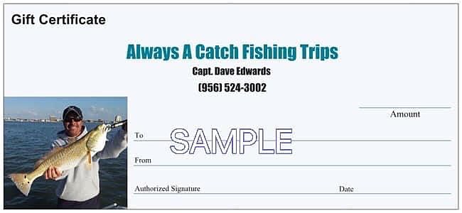 Always A Catch Fishing Trips gift certificate from Capt. Dave Edwards